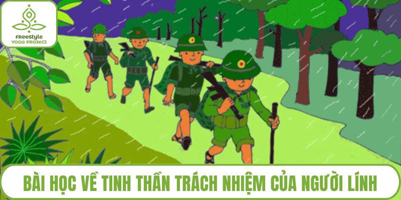Bài học về tinh thần trách nhiệm của người lính