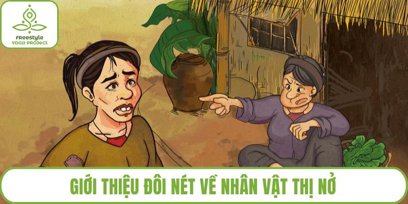 Giới thiệu đôi nét về nhân vật Thị Nở