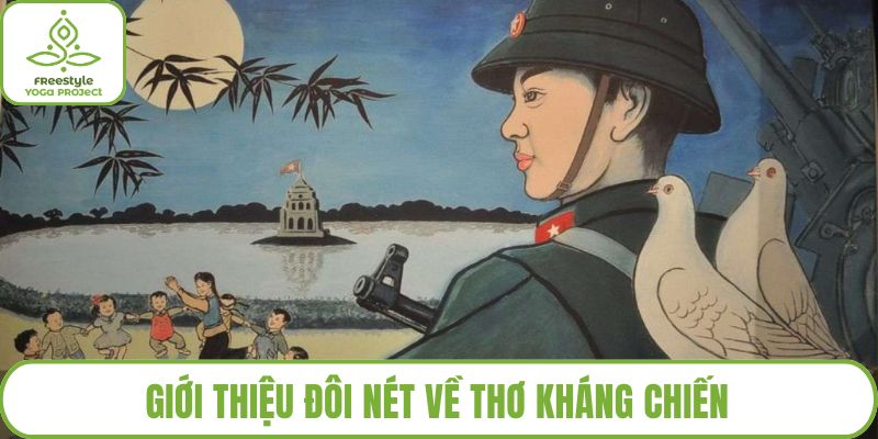 Giới thiệu đôi nét về thơ kháng chiến