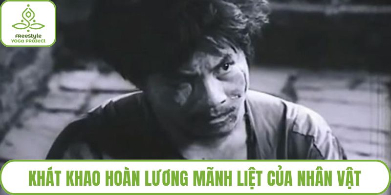 Khát khao hoàn lương mãnh liệt của nhân vật