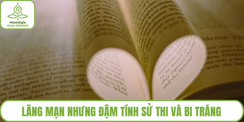 Lãng mạn nhưng đậm tính sử thi và bi tráng