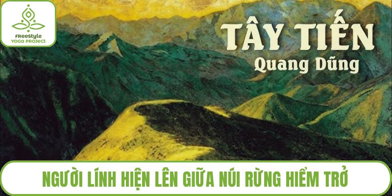Người lính hiện lên giữa núi rừng hiểm trở