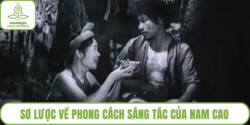 Sơ lược về phong cách sáng tác của Nam Cao