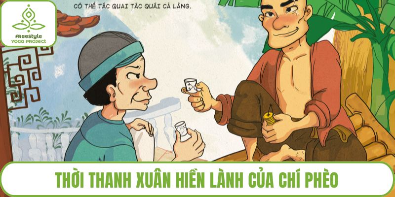 Thời thanh xuân hiền lành của Chí Phèo
