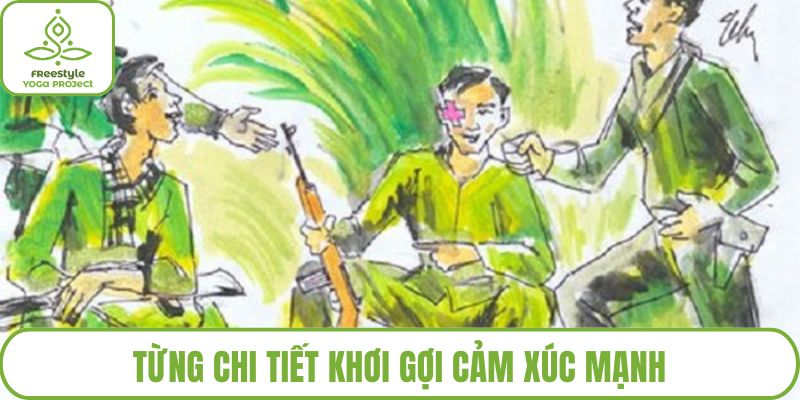 Từng chi tiết khơi gợi cảm xúc mạnh