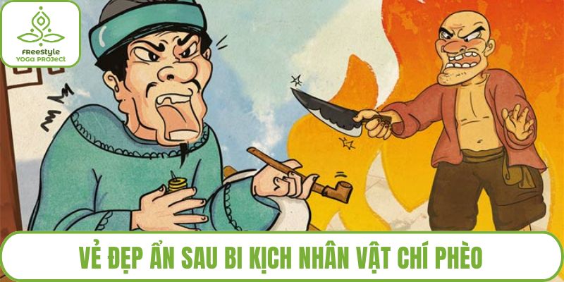 Vẻ đẹp ẩn sau bi kịch nhân vật Chí Phèo